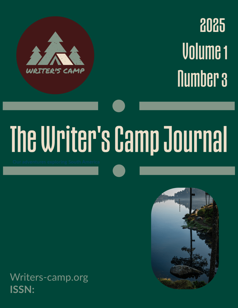 Cover page of The Writer's Camp Journal, Volume 1, Number 3, featuring the journal's logo and a scenic image of a lake surrounded by trees, with the text highlighting the year 2025.