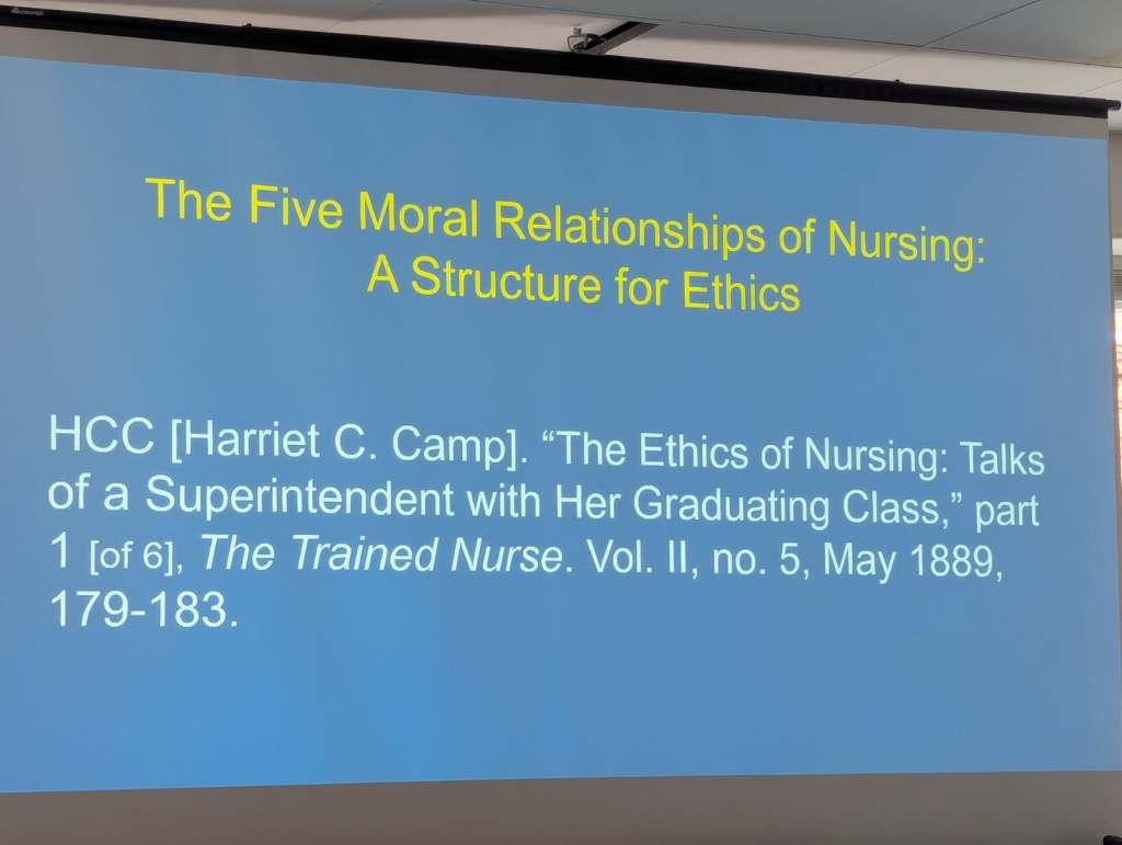 Presentation slide titled 'The Five Moral Relationships of Nursing: A Structure for Ethics' with reference to HCC [Harriet C. Camp] and details about a publication from 1889.