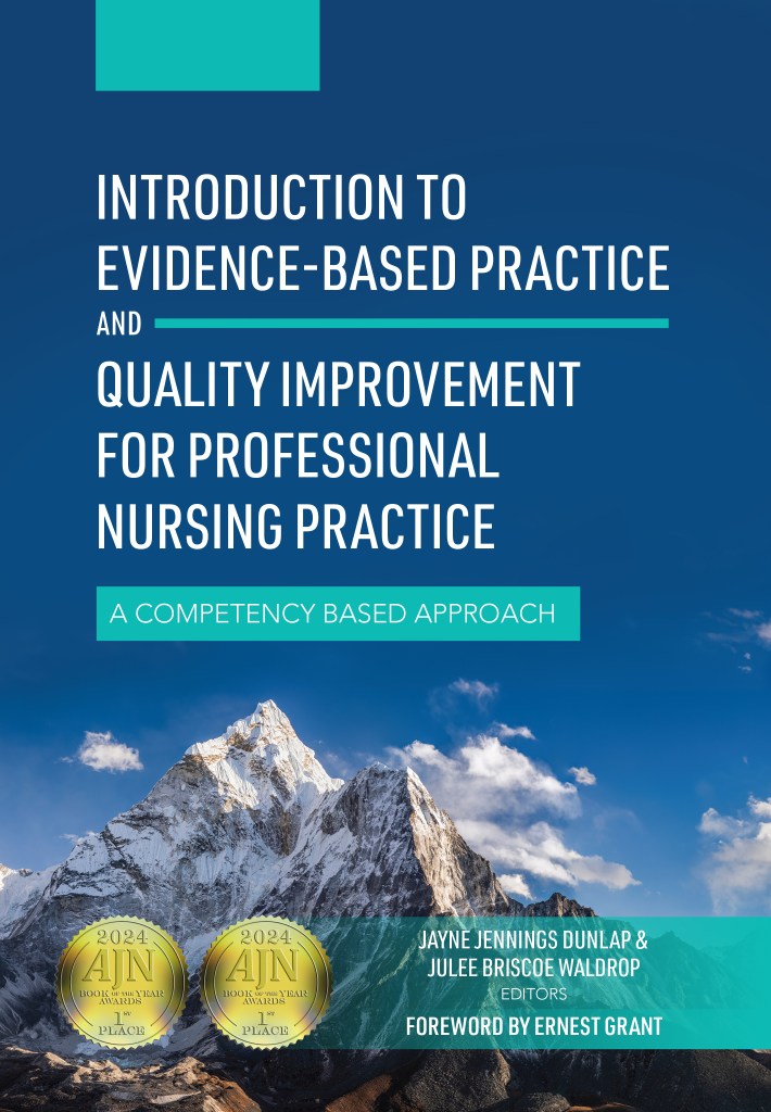 Cover of the book 'Introduction to Evidence-Based Practice and Quality Improvement for Professional Nursing Practice: A Competency Based Approach' with a mountain landscape in the background and award seals at the bottom.