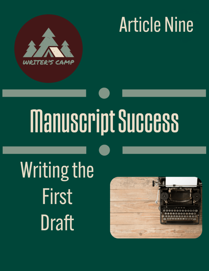 Manuscript Success: Writing the First Draft